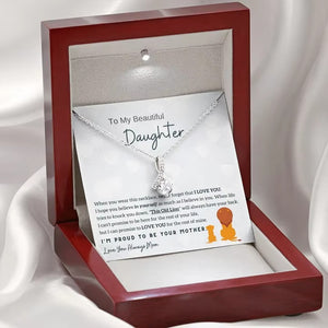 To My Beautiful Daughter Necklace - Proud to Be Your Mom