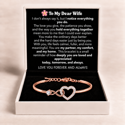 To My Dear Wife - Infinity Heart Bracelet - Love You Forever