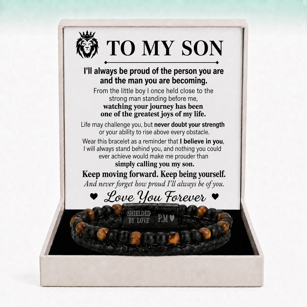 To My Son – Shielded by Love Bracelet - I’ll Always Be Proud of You