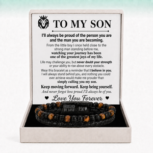To My Son – Shielded by Love Bracelet - I’ll Always Be Proud of You