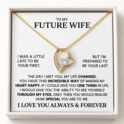 To my future Wife – Forever Heart Necklace